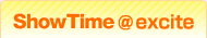 ShowTime@excite