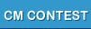 CM�@CONTEST