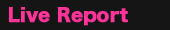 Live Report