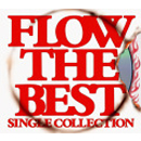 �wFLOW THE BEST �`Single Collection�`�x