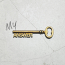 『My ANSWER/不景気なんてぶっとばせ!!