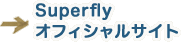 Superfly　オフィシャルサイト